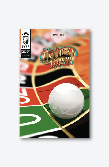 The front cover of Unlucky Last, a roulette pill looms large and has stopped on zero on the roulette wheel.